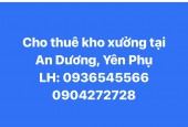 Chính chủ cho thuê kho xưởng tại phố An Dương, Yên Phụ,Tây Hồ, Hà Nội